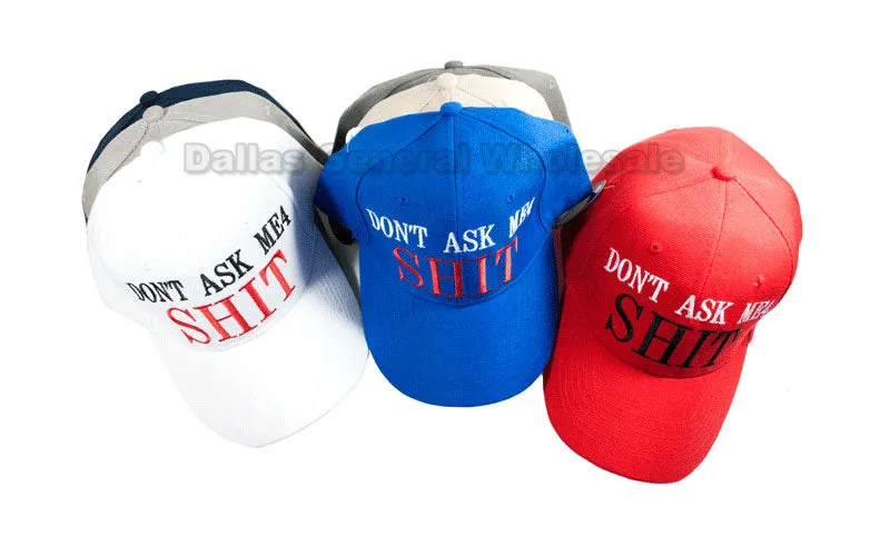 "DON'T ASK ME 4 SHIT" Casual Caps Wholesale