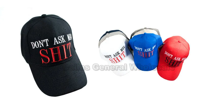 "DON'T ASK ME 4 SHIT" Casual Caps Wholesale